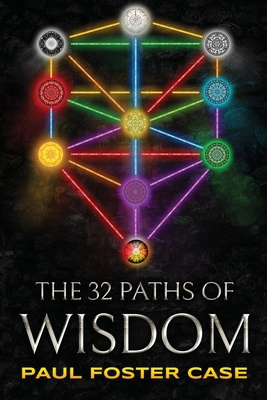 Thirty-two Paths of Wisdom: Qabalah and the Tre... 1733162089 Book Cover