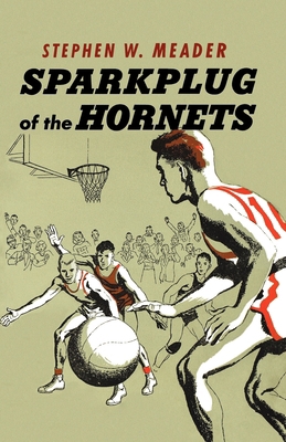 Sparkplug Of The Hornets 1931177716 Book Cover