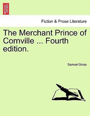 The Merchant Prince of Cornville ... Fourth Edi... 1241066973 Book Cover