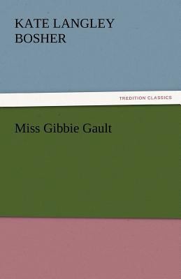 Miss Gibbie Gault 3842460929 Book Cover