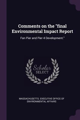 Comments on the "final Environmental Impact Rep... 1378897579 Book Cover