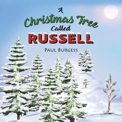 A Christmas Tree Called Russell 1788486234 Book Cover