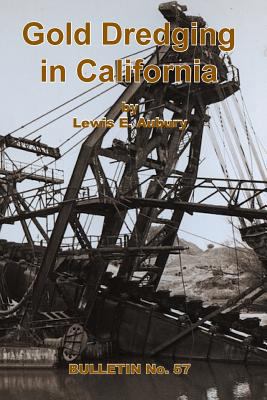 Gold Dredging in California 1614740852 Book Cover