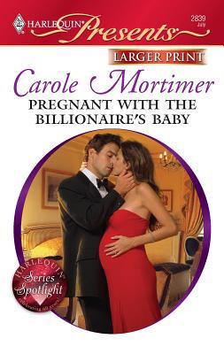 Pregnant with the Billionaire's Baby [Large Print] 0373236034 Book Cover