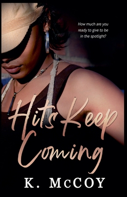 Hits Keep Coming B0FWCCD2N6 Book Cover