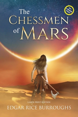 The Chessmen of Mars (Annotated, Large Print): ... [Large Print] 164922124X Book Cover
