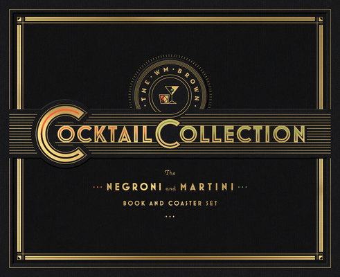 The Wm Brown Cocktail Collection: The Negroni a... 1648291732 Book Cover