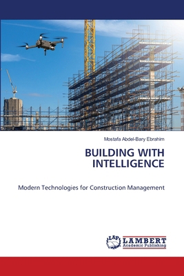 Building with Intelligence 6208467942 Book Cover