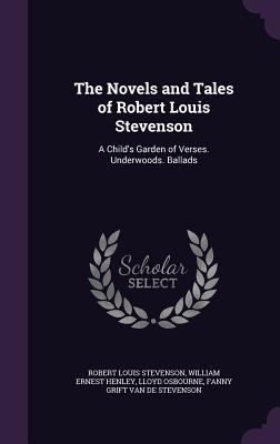 The Novels and Tales of Robert Louis Stevenson:... 1359125434 Book Cover