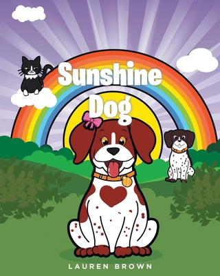 Sunshine Dog B0DFFGHM31 Book Cover
