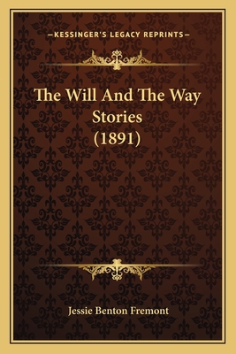 The Will And The Way Stories (1891) 1163892998 Book Cover