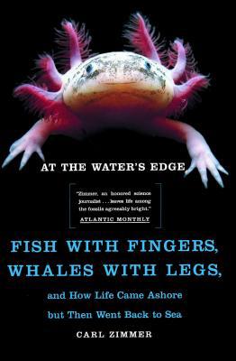 At the Water's Edge: Fish with Fingers, Whales ... B001KOU18G Book Cover