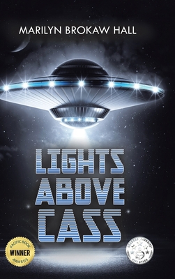 Lights Above Cass: New Edition 1648584063 Book Cover