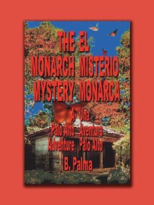 The Monarch Mystery [Spanish] 1425989470 Book Cover