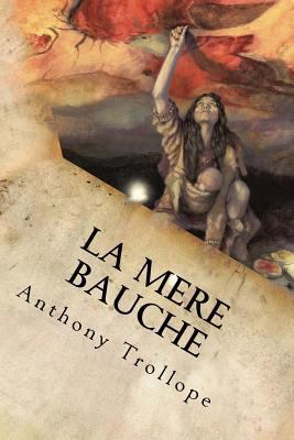 La Mere Bauche: (English Edition) 1546860886 Book Cover