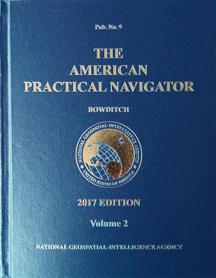 2017 American Practical Navigator 'bowditch': V... 1937196585 Book Cover