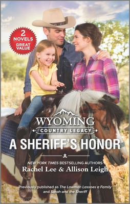 Wyoming Country Legacy: A Sheriff's Honor 1335500081 Book Cover