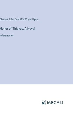 Honor of Thieves; A Novel: in large print 3387301197 Book Cover