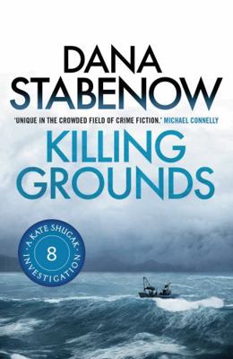 Killing Grounds (A Kate Shugak Investigation) 190880064X Book Cover