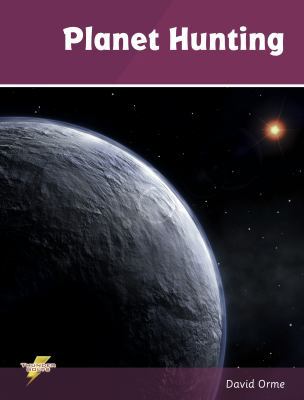 Planet Hunting: Set 3 (Thunderbolts) 1781270740 Book Cover