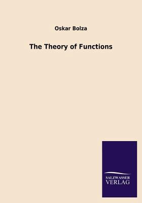 The Theory of Functions 3846031291 Book Cover