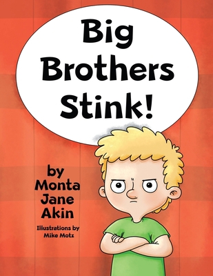Big Brothers Stink! B08HJ5DDTM Book Cover