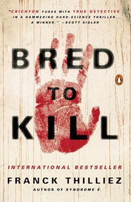 Bred to Kill: A Thriller 0143127993 Book Cover