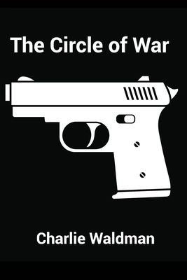 The Circle of War 0464269466 Book Cover