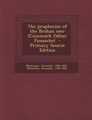 The Prophecies of the Brahan Seer (Coinneach Od... 1294347284 Book Cover