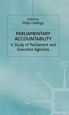 Parliamentary Accountability: A Study of Parlia... 033363201X Book Cover
