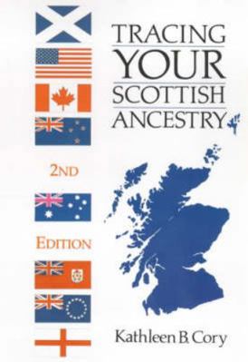 Tracing Your Scottish Ancestry 0748662154 Book Cover