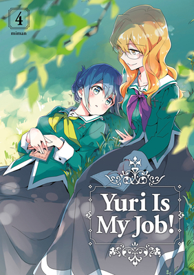 Yuri Is My Job! 4 1632368064 Book Cover