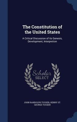 The Constitution of the United States: A Critic... 1340157845 Book Cover