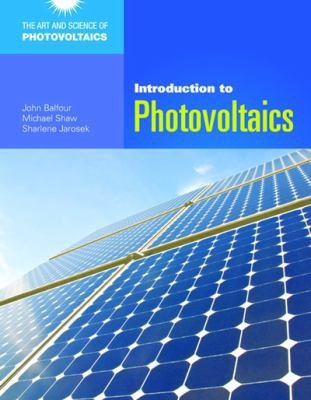 Introduction to Photovoltaics 1449624731 Book Cover