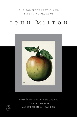 Complete Poetry and Essential Prose of John Milton 0679642536 Book Cover