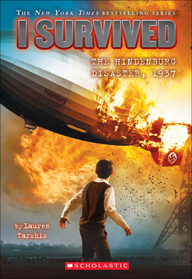I Survived the Hindenburg Disaster, 1937 0606385886 Book Cover