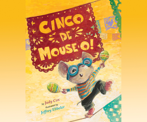 Cinco de Mouse-O! (Audio) 1633799352 Book Cover