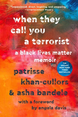 When They Call You a Terrorist: A Black Lives M... 1250306906 Book Cover