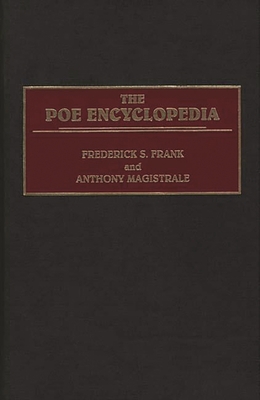 The Poe Encyclopedia 0313277680 Book Cover