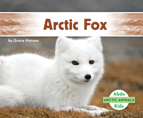 Arctic Fox 1532188854 Book Cover