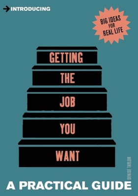 Introducing Getting the Job You Want: A Practic... B00BG77X4C Book Cover