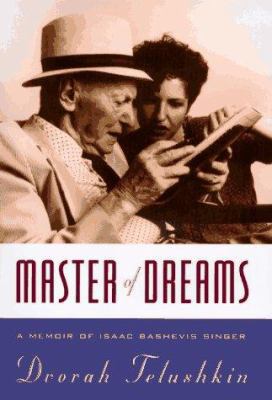 Master of Dreams: A Memoir of Isaac Bashevis Si... 0688118666 Book Cover