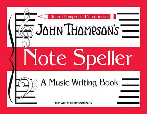 Note Speller: A Music Writing Book 1423410785 Book Cover