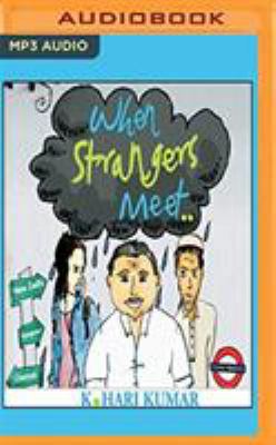 When Strangers Meet.. 1721378960 Book Cover