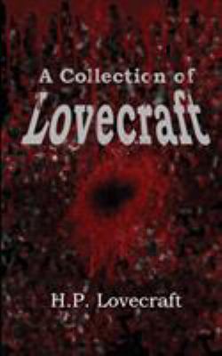 A Collection of Lovecraft 1627555943 Book Cover