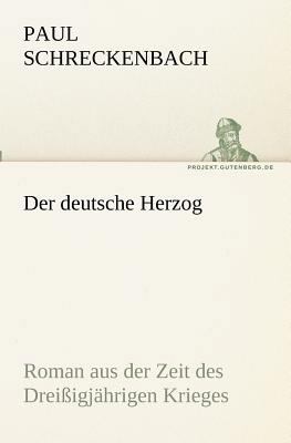 Der deutsche Herzog [German] 3842417926 Book Cover