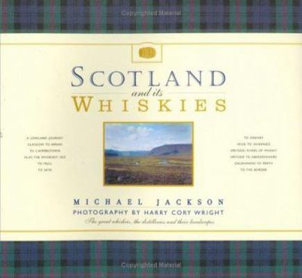 Scotland and Its Whiskies: [The Great Whiskies,... 1844831221 Book Cover