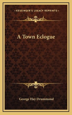 A Town Eclogue 1168653207 Book Cover