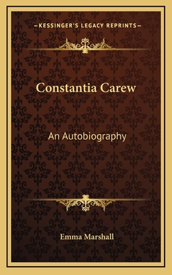 Constantia Carew: An Autobiography 1163565954 Book Cover