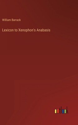 Lexicon to Xenophon's Anabasis 3368166514 Book Cover